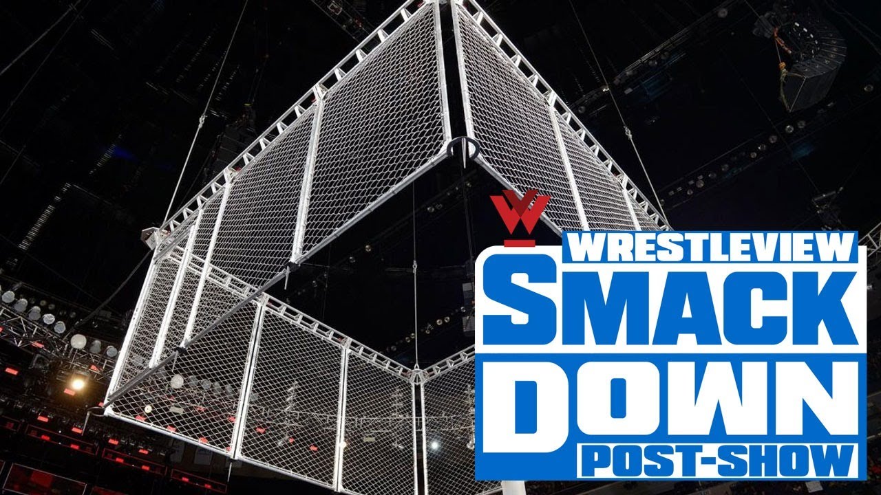 SmackDown Post Show #5: Steel cage match, Fastlane build up, more