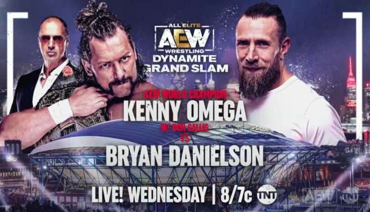 Kenny Omega vs Bryan Danielson set for next week's Grand Slam episode of AEW Dynamite -