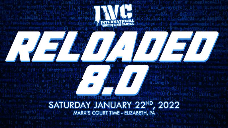 Watch IWC Reloaded 8 2022 1/22/2022 Full Show Online Free
